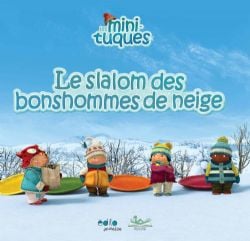 LES MINI-TUQUES -  LE SLALOM DES BONHOMMES DE NEIGE