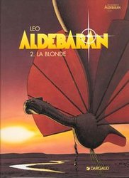 LES MONDES D'ALDEBARAN -  LA BLONDE 2 -  ALDEBARAN 02