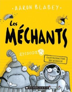 LES MÉCHANTS -  GAZTRONAUTES EN MISSION (FRENCH V.) 05