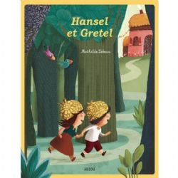 LES P'TITS CLASSIQUE -  HANSEL ET GRETEL