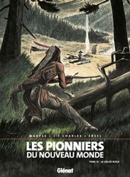 LES PIONNIERS DU NOUVEAU-MONDE -  LA VALLEE BLEUE (FRENCH V.) 16