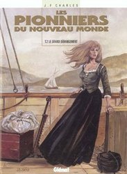 LES PIONNIERS DU NOUVEAU-MONDE -  LE GRAND DÉRANGEMENT (FRENCH V.) 02