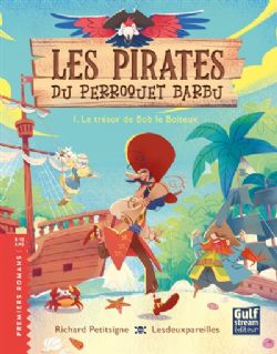LES PIRATES DU PERROQUET BARBU -  LE TRÉSOR DE BOB LE BOITEUX (FRENCH V.) 01
