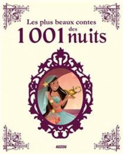LES PLUS BEAUX CONTES -  DES 1001 NUITS (FRENCH V.)
