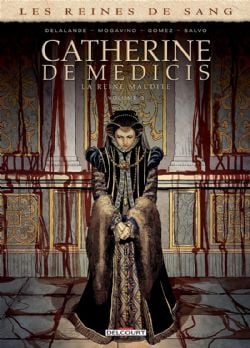 LES REINES DE SANG -  CATHERINE DE MÉDICIS, LA REINE MAUDITE 03