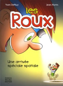 LES ROUX -  UNE ARRIVÉE SPÉCIALE SPATIALE 01