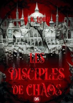 LES SEPT SAINTS SANS VISAGE -  LES DISCIPLES DU CHAOS (FRENCH V.) 02