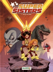 LES SISTERS -  PRIVÉE DE LASER (2015 EDITION) (FRENCH V.) -  LES SUPER SISTERS 01