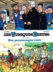 LES TUNIQUES BLEUES -  DES PERSONNAGES REELS - TOMES 36 & 42 (FRENCH V.) 3 -  TUNIQUES BLEUES PRESENTENT