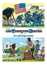 LES TUNIQUES BLEUES -  LA PHOTOGRAPHIE- TOME 11 & 39 (FRENCH V.) -  TUNIQUES BLEUES PRESENTENT