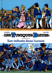 LES TUNIQUES BLEUES -  LES ENFANTS DANS L'ARMÉE - TOMES 24 & 31 (FRENCH V.) 1 -  TUNIQUES BLEUES PRESENTENT 06