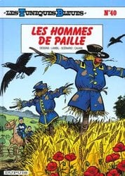 LES TUNIQUES BLEUES -  LES HOMMES DE PAILLE (FRENCH V.) 40