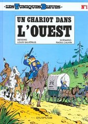 LES TUNIQUES BLEUES -  UN CHARIOT DANS L'OUEST 01