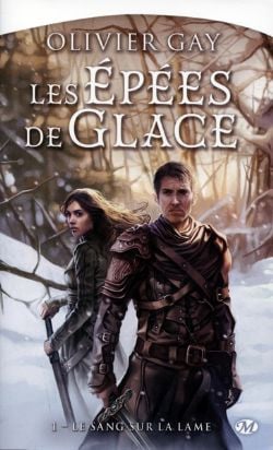 LES ÉPÉES DE GLACE -  LE SANG SUR LA LAME (FRENCH V.) 01