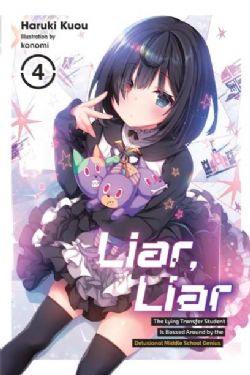 LIAR, LIAR -  THE LYING TRANSFERT STUDENT IS BOSSED AROUND BY THE DELUSIONAL MIDDLE SCHOOL GENIUS -LIGHT NOVEL- (ENGLISH V.) 04