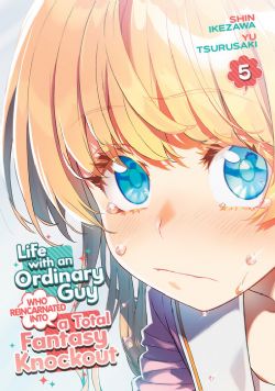 LIFE WITH AN ORDINARY GUY WHO REINCARNATED INTO A TOTAL FANTASY KNOCKOUT -  (ENGLISH V.) 05