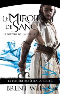 LIGHTBRINGER, THE -  LE MIROIR DE SANG 04