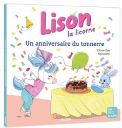 LISON LA LICORNE -  UN ANNIVERSAIRE DU TONNERRE (FRENCH V.)