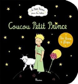 LITTLE PRINCE, THE -  COUCOU PETIT PRINCE -  PETIT PRINCE POUR LES BÉBÉS, LE