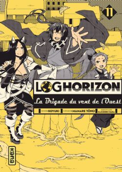 LOG HORIZON -  (FRENCH V.) -  BRIGADE DU VENT DE L'OUEST, LA 11