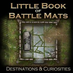 LOKE BATTLE MATS -  LITTLE BOOK OF BATTLE MATS - DESTINATIONS & CURIOSITIES -  BATTLE MAPS