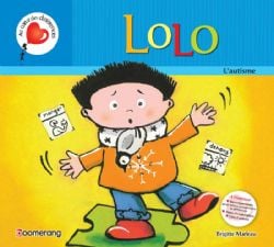 LOLO -  AUTISME, L' -  COEUR DES DIFFÉRENCES, AU