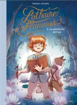 LOTHAIRES FLAMMES -  LA SENTINELLE DÉCHUE 02