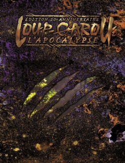 LOUP-GAROU : L'APOCALYPSE -  ÉDITION 20E ANNIVERSAIRE (FRENCH) -  CORE RULE WOD