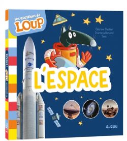 LOUP -  L'ESPACE (FRENCH V.) -  LES QUESTIONS DE LOUP