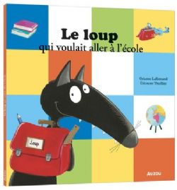 LOUP -  LE LOUP QUI VOULAIT ALLER À L'ÉCOLE (FRENCH V.)