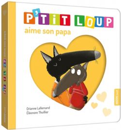 LOUP -  P'TIT LOUP AIME SON PAPA (FRENCH V.) -  P'TIT LOUP