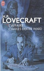 LOVECRAFT -  L'AFFAIRE CHARLES DEXTER WARD (FRENCH V.)