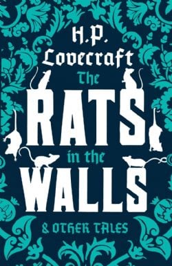 LOVECRAFT -  THE RATS IN THE WALLS AND OTHER STORIES (ENGLISH V.)