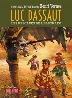 LUC DASSAUT -  LES RESCAPÉS DE L'ELDORADO (FRENCH V.) 01