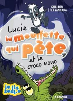 LUCIE LA MOUFFETTE QUI PÈTE -  ET LE CROCO NONO (FRENCH V.) 09