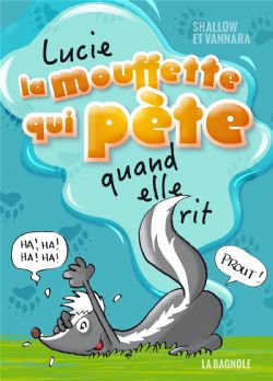 LUCIE LA MOUFFETTE QUI PÈTE -  QUAND ELLE RIT (FRENCH V.) 01