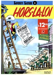 LUCKY LUKE -  HORS-LA-LOI (70TH ANNIVERSARY) (FRENCH V.) 06