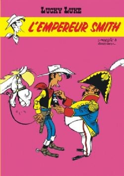 LUCKY LUKE -  L'EMPEREUR SMITH - ÉDITION SOUPLE (FRENCH V.) 13