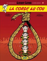 LUCKY LUKE -  LA CORDE AU COU (FRENCH V.) -  LES AVENTURES DE LUCKY LUKE D'APRÈS MORRIS 02