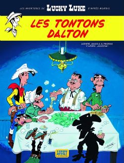 LUCKY LUKE -  LES TONTONS DALTON - WITH BONUS FIGURINE (FRENCH V.) -  LES AVENTURES DE LUCKY LUKE D'APRÈS MORRIS 06