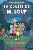 La classe de M. Loup -  Club Mystère (FRENCH V.) 02