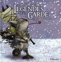 LÉGENDES DE LA GARDE -  HIVER 1152 (FRENCH V.) 02