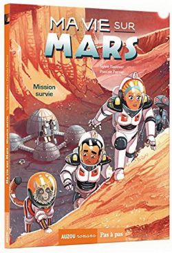 MA VIE SUR MARS -  MISSION SURVIE 02
