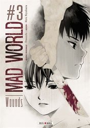 MAD WORLD -  WOUNDS 03