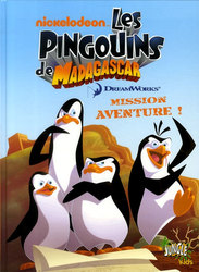 MADAGASCAR -  LES PINGOUINS DE MADAGASCAR : MISSION AVENTURE ! 01