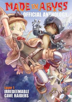 MADE IN ABYSS -  LAYER 1: IRREDEEMABLE CAVE RAIDERS (ENGLISH V.) -  OFFICIAL ANTHOLOGY