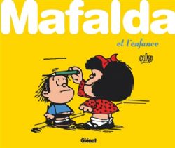 MAFALDA -  ET L'ENFANCE (FRENCH V.)