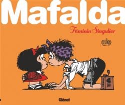 MAFALDA -  FÉMININ SINGULIER (FRENCH V.)