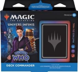 MAGIC THE GATHERING -  MAÎTRES DU MAL (FRENCH) -  UNIVERS INFINIS: DR WHO