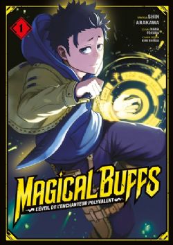 MAGICAL BUFFS : L'ÉVEIL DE L'ENCHANTEUR POLYVALENT -  (FRENCH V.) 01
